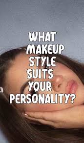 What Makeup Style Suits Your Personality Fashion Makeup Makeup Quiz Am I Pretty Quiz