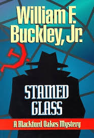 Stained Glass: A Blackford Oakes Mystery by William F. Buckley Jr.