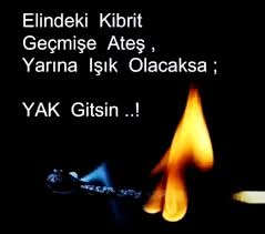 Yaktimm Gitti Olumlamalar Guzel Soz Ozlu Sozler