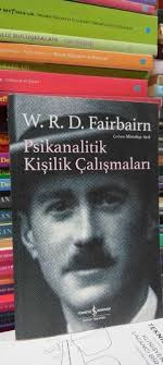 Psikanalitik Kişilik Çalışmaları, W. R. D. Fairbairn