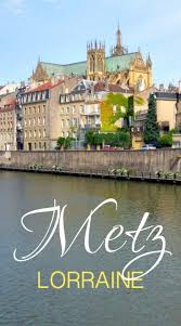 La Vieille Ville De Metz C French Moments Metz Moselle Lorraine Vieille Ville Metz Ville Visiter Metz