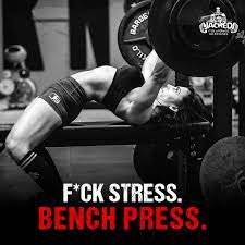 F Ck Stress Bench Press Chestmonday Chestday Benchpress Nostress Jacked Bench Press Bodybuilding Motivation Quotes Big Muscles