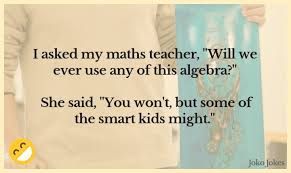 Maybe it's national pi day. 67 Math Jokes That Will Make You Laugh Out Loud