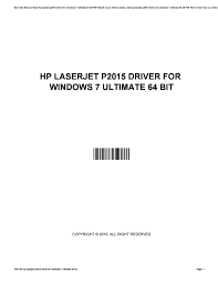 This download contains the windows drivers for the hp laserjet p2015 printer. Hp Laserjet P2015 Driver For Windows 7 Ultimate 64 Bit By Amyfox3156 Issuu