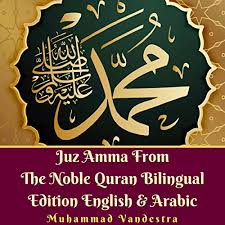 The website assabile offers the qur'an recited in arabic for free by more than a hundred reciters. Juz Amma From The Noble Quran Bilingual Edition English Arabic By Muhammad Vandestra Audiobook Audible Com