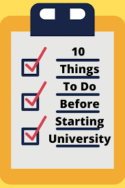 10 Things To Do Before Starting University Student Life University Tips University