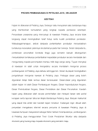 Latar belakang merupakan penjelasan dalam bentuk uraian paragraf yang berisi alasan mengapa sebuah karya tulis dibuat. Proses Pembangunan Di Petaling Jaya Selangor