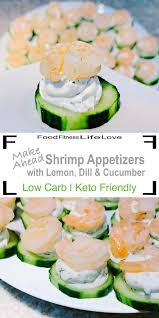 The shrimp and pork spread that goes on top can be done ahead of time and frozen, so you can make a big batch and save the rest for later. Make Ahead Shrimp Appetizers With Lemon Dill And Cucumber Ffll