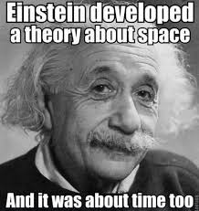 This Is Relatively Funny Albert Einstein Einstein Science Jokes