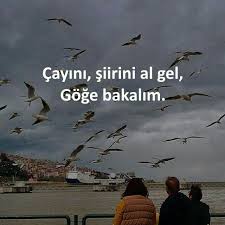 Birlikte Sevelim Gokyuzunu Yunus Siir Edebiyat Ilham Veren Alintilar