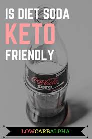 Diet Soda On A Ketogenic Diet Can You Drink It In Ketosis Diet Soda Ketogenic Diet Keto For Beginners