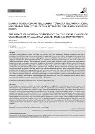 Negara yang memiliki tingkat kelahiran tinggi akan sulit melakukan mobilitas sosial vertikal naik, dibandingkan dengan masyarakat atau. Pdf Dampak Pembangunan Perumahan Terhadap Perubahan Sosial Masyarakat Desa Studi Kasus Di Desa Jayamekar Kabupaten Bandung Barat
