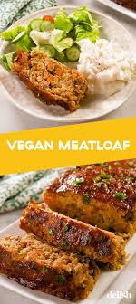 Our Best Ever Vegan Meat Loaf Is Loaded With Veggies Recipe Vegan Meat Recipe Vegan Meatloaf Recipe Vegan Meatloaf