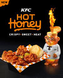 Ad Now Kfc Is Introducing A New Hot Honey Chicken Feisty Adoptable Colonel Bear Check Out Their New Food And See How Honey Chicken Kfc Honey Fried Chicken