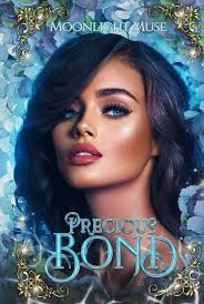 Precious Bond: The Untold Tales of The Power of Bonds Saga and The Rossi  Legacies