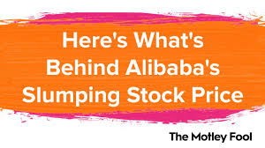 Here S What S Behind Alibaba S Slumping Stock Price The Motley Fool Engages in providing online and mobile marketplaces in retail and wholesale trade.
