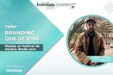 Taller Branding que se vive: diseña un festival de música desde cero