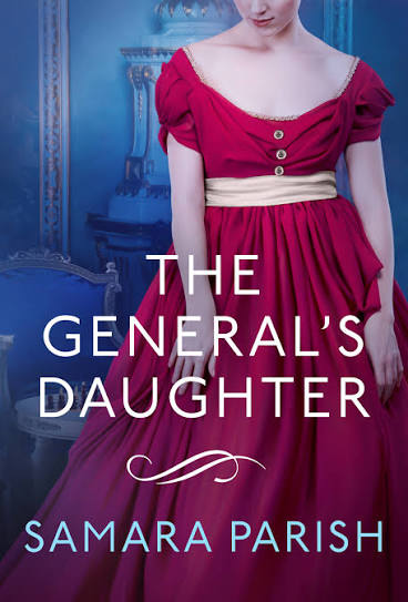 The General's Daughter by Samara Parish | Goodreads