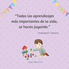 9 Frases Sobre La Importancia Del Juego En La Infancia Juegoideas Frases De Ensenanza Frases De Educacion Frases De Ninos