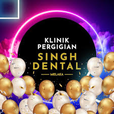 Singh Dental Clinic , Klinik Pergigian Singh Dental ( Braces , Invisalign , Comfortable Dental Experience )