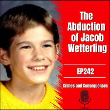 EP242: The Abduction of Jacob Wetterling
