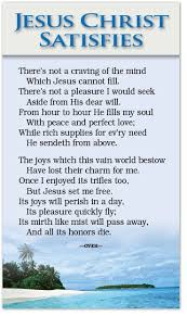 Jesus Christ Satisfies Jesus Christ Jesus Faith In God
