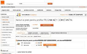 Plateste factura ta sau a unui prieten sau reincarci online o cartela. Cum Platesc Online Factura Mea Orange Orange Help