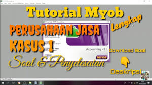Detail contoh soal jawaban perusahaan jasa myob pdf dapat kamu nikmati dengan cara klik link download dibawah dengan mudah tanpa iklan yang mengganggu. Myob Perusahaan Jasa Soal Dan Penyelesaian Kasus 1 Lengkap Youtube