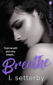 Breathe: Grenton PD Book One See more