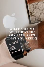 What S On My Apple Watch My Favorite Apps That You Need Camille Rose Johnson Apple Watch Apps Best Apple Watch Best Apple Watch Apps