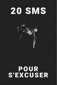 20 Sms Pour S Excuser Dire Pardon Message De Pardon Citation Pardon