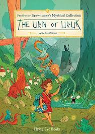 Professor Brownstone S Mythical Collection The Urn Of Uruk Amazon Co Uk Joe Todd Stanton 97819092635 Book Editorial Design Childrens Illustrations Book Art
