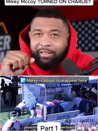 Why Was Mikey Mccoy at The Event