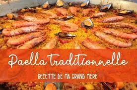 Laissez mijoter à découvert encore une bonne heure. Recette Traditionnelle De La Paella Espagnole Origine Et Variantes