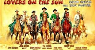 Lovers On The Sun Feat Sam Martin David Guetta David Guetta Lovers On The Sun Feat Sam Martin Avicii Lyrics On Screen Youtube Western Art The Magnificent Seven Poster Art