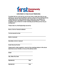 A numbered bank account is an account that provides protection to the identity of the owner by concealing their name with a sequence of numbers, or code. Close Your Checking Or Savings Accounts First Community Bank