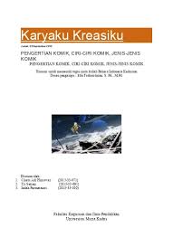 Menurut kamus besar bahasa indonesia (kbbi), komik adalah sebagai suatu cerita bergambar yang sifatnya mudah dicerna dan lucu (biasanya terdapat di majalah surat kabar atau dibuat berbentuk buku). Komik