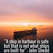 Image result for ship in the harbor is safe