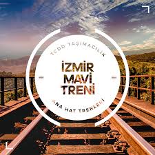 Izmir Mavi Treni Tren Yolculuk Tasimacilik