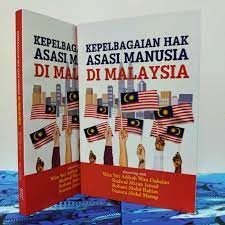 Kumpulan hak asasi manusia dan kerajaan asing pada umumnya kritikal terhadap kerajaan malaysia dan polis diraja malaysia. Kepelbagaian Hak Asasi Manusia Di Malaysia Shopee Malaysia