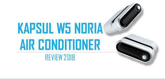 Image obtained with thanks from noria's kickstarter page. Kapsul W5 Noria Air Conditioner Review 2018