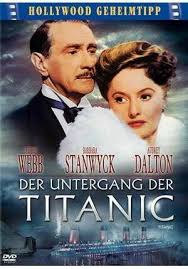 The british film a night to remember (1958) is still widely regarded as the most historically accurate movie portrayal of the sinking. Der Untergang Der Titanic Film 1953 Moviepilot De