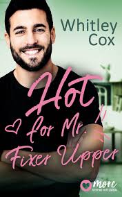 Hot for Mr. Fixer Upper" als eBook kaufen