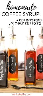 Homemade Flavored Coffee Syrups Easy And Delicious Recipes Recipe Homemade Coffee Syrup Coffee Syrup Drink Syrups