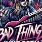 Flash Back to the 80’s with Bad Things