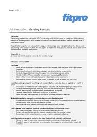Assistant managers provide direct assistance and reporting to managers. Marketing Assistant Job Description