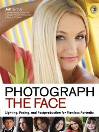 Photograph the Face eBook by Jeff Smith