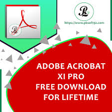Adobe Acrobat Xi Pro Free Download For Lifetime Adobe Acrobat Adobe Acrobatics