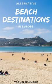 Alternative Summer Beach Destinations In Europe Travelsewhere Europe Travel Europe Beaches Destin Beach