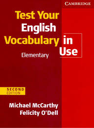 Test Your English Vocabulary In Use Pre Intermediate And Intermediate Third Edition English Vocabulary In Use Elementary English Vocabulary Vocabulary Vocabulary Practice